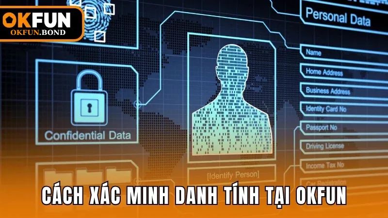 Cách xác minh danh tính tại OKFUN