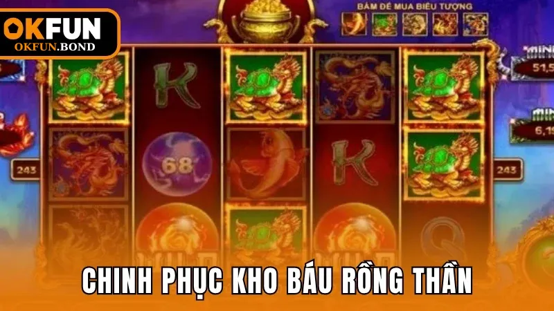 Chinh phục kho báu rồng thần nhận thưởng khủng