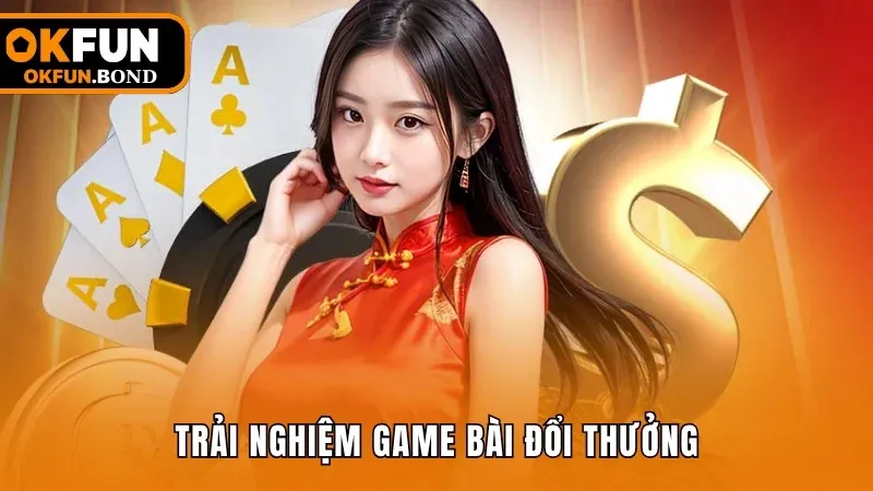 Trải nghiệm game bài đổi thưởng đẳng cấp tại nhà cái uy tín số 1